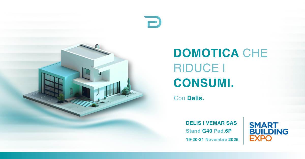 Domotica che riduce i consumi – Delis | Smart Building Expo